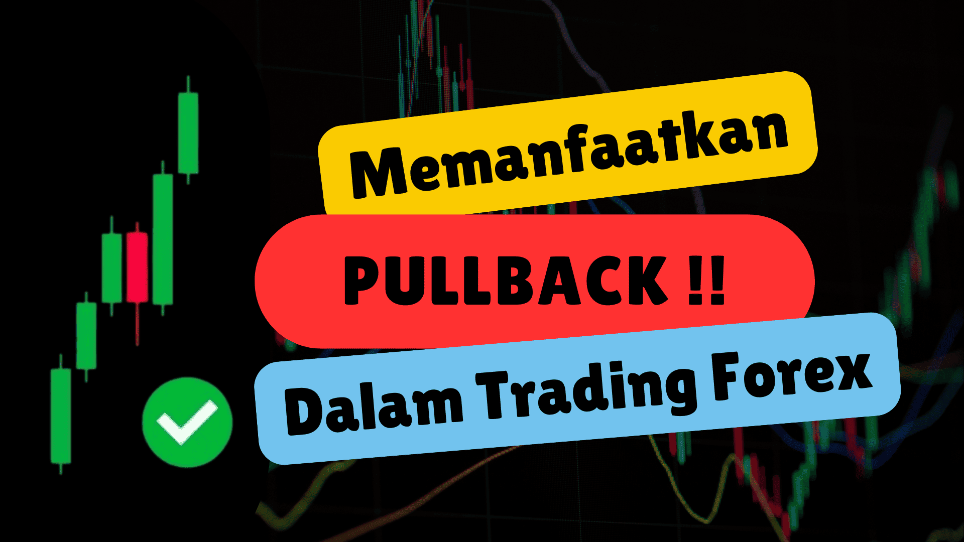 cara memanfaatkan pullback