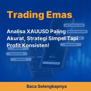Analisa XAUUSD Paling Akurat, Strategi Simpel Tapi Profit Konsisten!