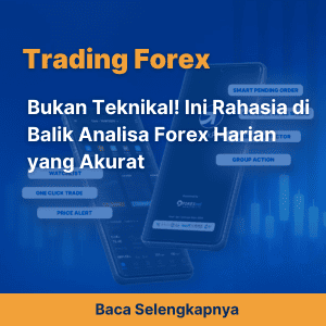 Bukan Teknikal! Ini Rahasia di Balik Analisa Forex Harian yang Akurat