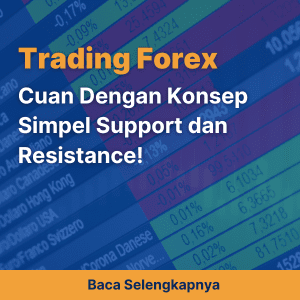 Cuan Dengan Konsep Simpel Support dan Resistance!