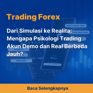 Dari Simulasi ke Realita: Mengapa Psikologi Trading Akun Demo dan Real Berbeda Jauh?