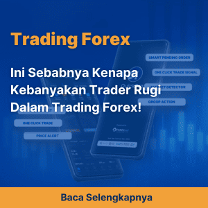 Ini Sebabnya Kenapa Kebanyakan Trader Rugi Dalam Trading Forex! 