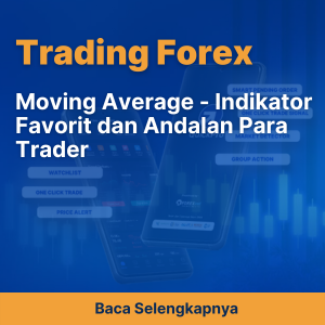 Moving Average - Indikator Favorit dan Andalan Para Trader